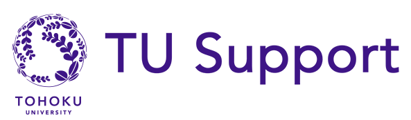 TU Support – TOHOKU UNIVERSITY International Support Center –